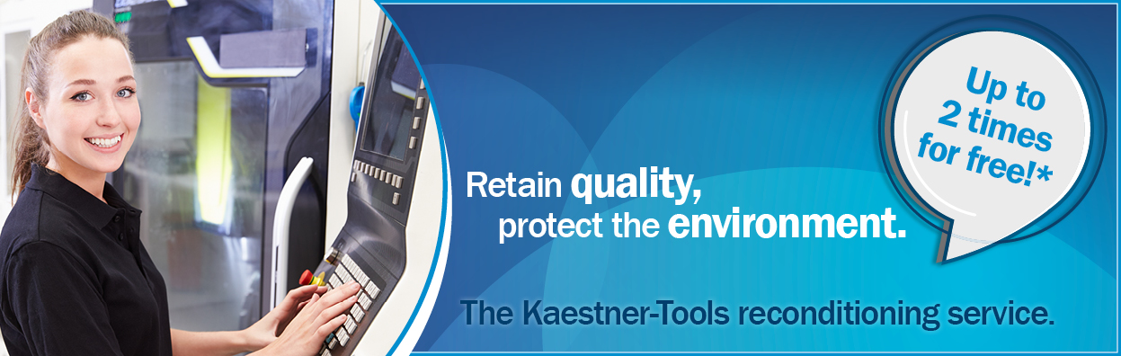 The Kaestner-Tools reconditioning service